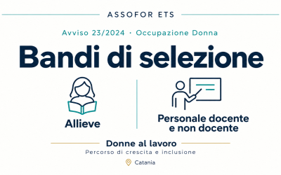 Bandi di selezione ASSOFOR ETS: allieve e personale docente e non docente